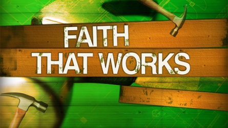 2010-10-24_building-a-faith-that-works