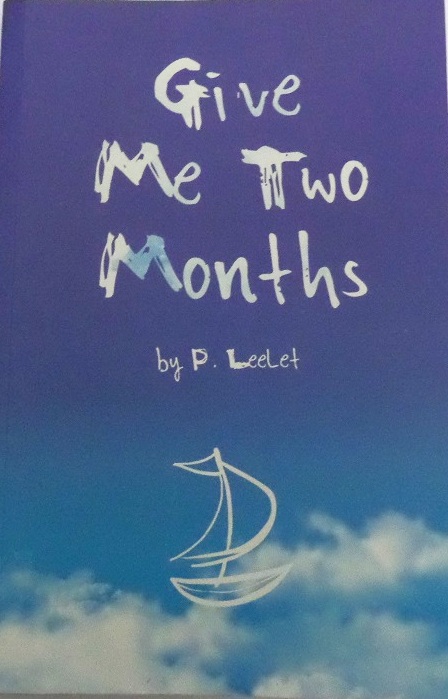 Give Me Two Months Book Cover