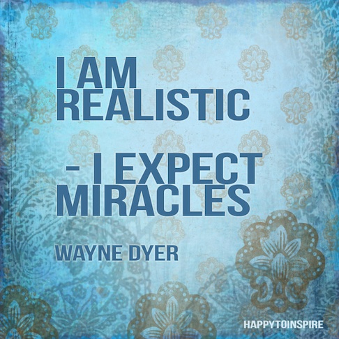 i-am-realistic-i-expect-miracles-copy