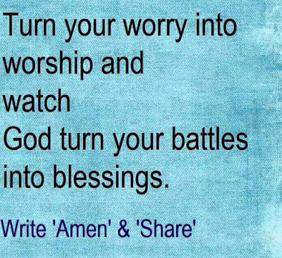 Worry into Worship